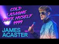 Cold Lasagne Hate Myself 1999 [LIVE STREAM TEASER] 17th December 2020 | James Acaster