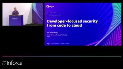AWS re:Inforce 2022 - Developer-focused security from code to cloud (sponsored by Snyk)(DEM221-S-R1)