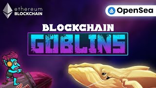 مراجعة شاملة لمشروع | BLOCKCHAIN GOBLINS NFTS