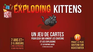 EXPLODING KITTENS : qui fera exploser son chat !
