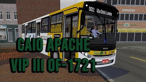 LANÇAMENTO NOVO MOD PROTON BUS/Caio Apache VIP III OF-1721