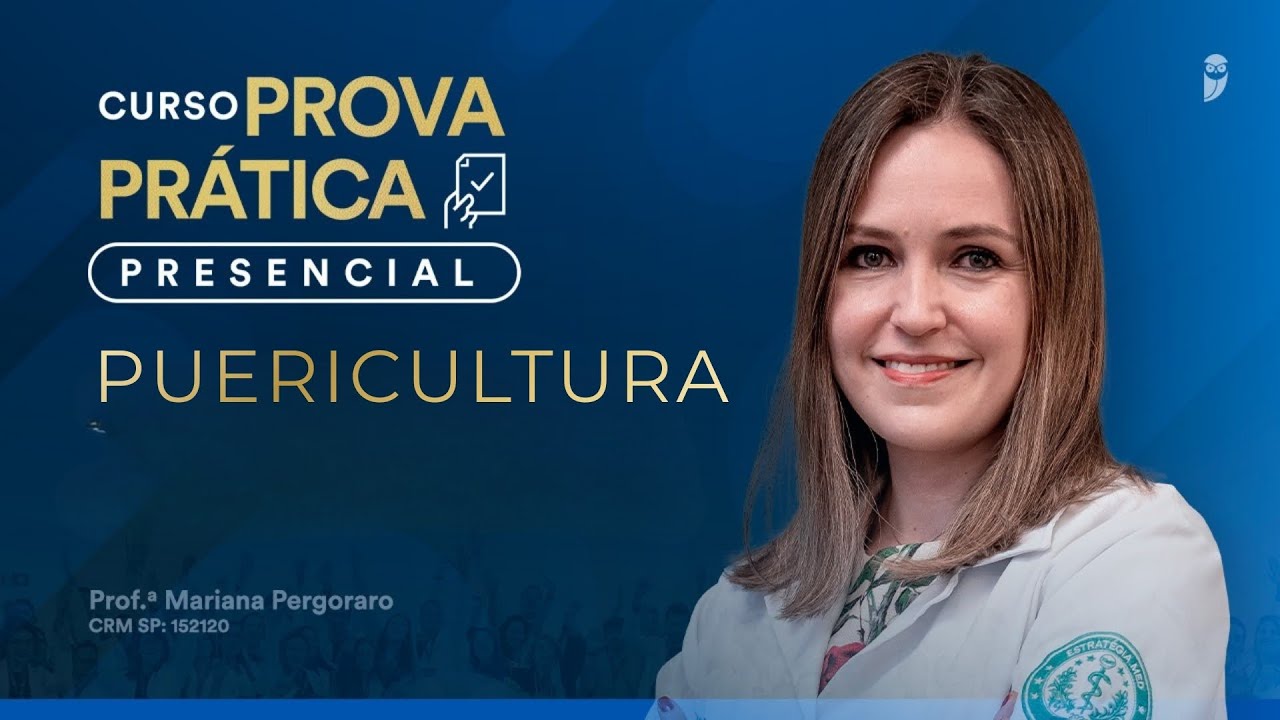 Puericultura | Curso de Prova Prática Presencial Revalida