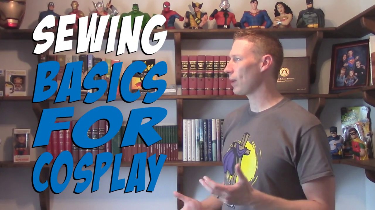 Sewing Basics for Cosplay! by Creative Costuming - YouTube