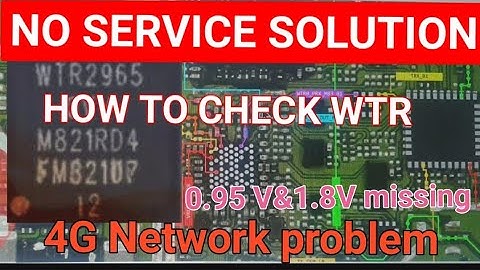 No Service Solution || how to check WTR VOLTAGE || 0.95 V and 1.8 V  missing complete solution