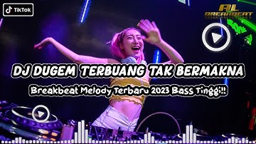 DJ Breakbeat THOMAS ARYA TERBUANG TAK BERMAKNA | dugem breakbeat terbaru 2023