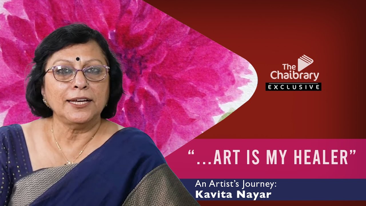 Kavita Nayar: "Art Is My Healer"