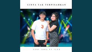 Download Lagu Cinta Tak Terpisahkan (feat. Ilux Id)