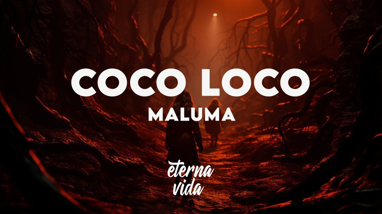 Maluma - COCO LOCO (Letra/Lyrics)
