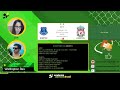 Everton vs Liverpool - Premier League Acompanhamento Ao Vivo