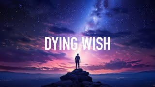 Casey Cook - Dying Wish (Lyrics) BrillLion Remix