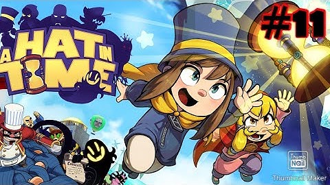 A Hat in Time #11 - Chapter 3: Subcon Forest - Act 6 & Chapter 4: Alpine Skyline - The Birdhouse