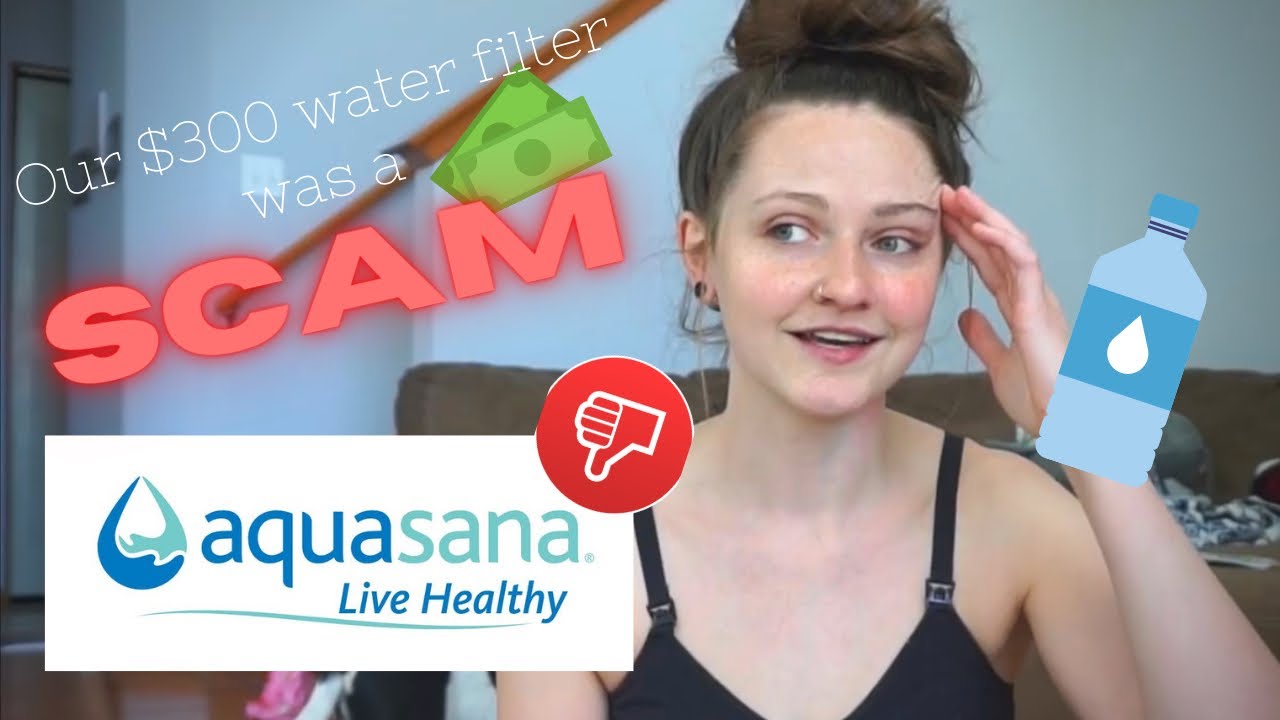 Aquasana SCAM. F rated BBB story time YouTube