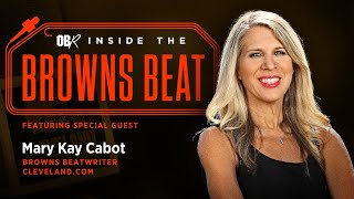 Inside the Browns Beat - Ft. Mary Kay Cabot!