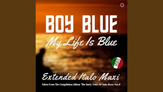 My Life Is Blue (Extended Vocal BPM Mix)