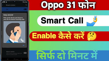 Oppo A31 Smart Call Setting || How To Enable Smart Call On Oppo A31 || Smart Call Feature In Hindi |