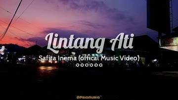 Lintang ati - Safira Inema (Offical Video Music)