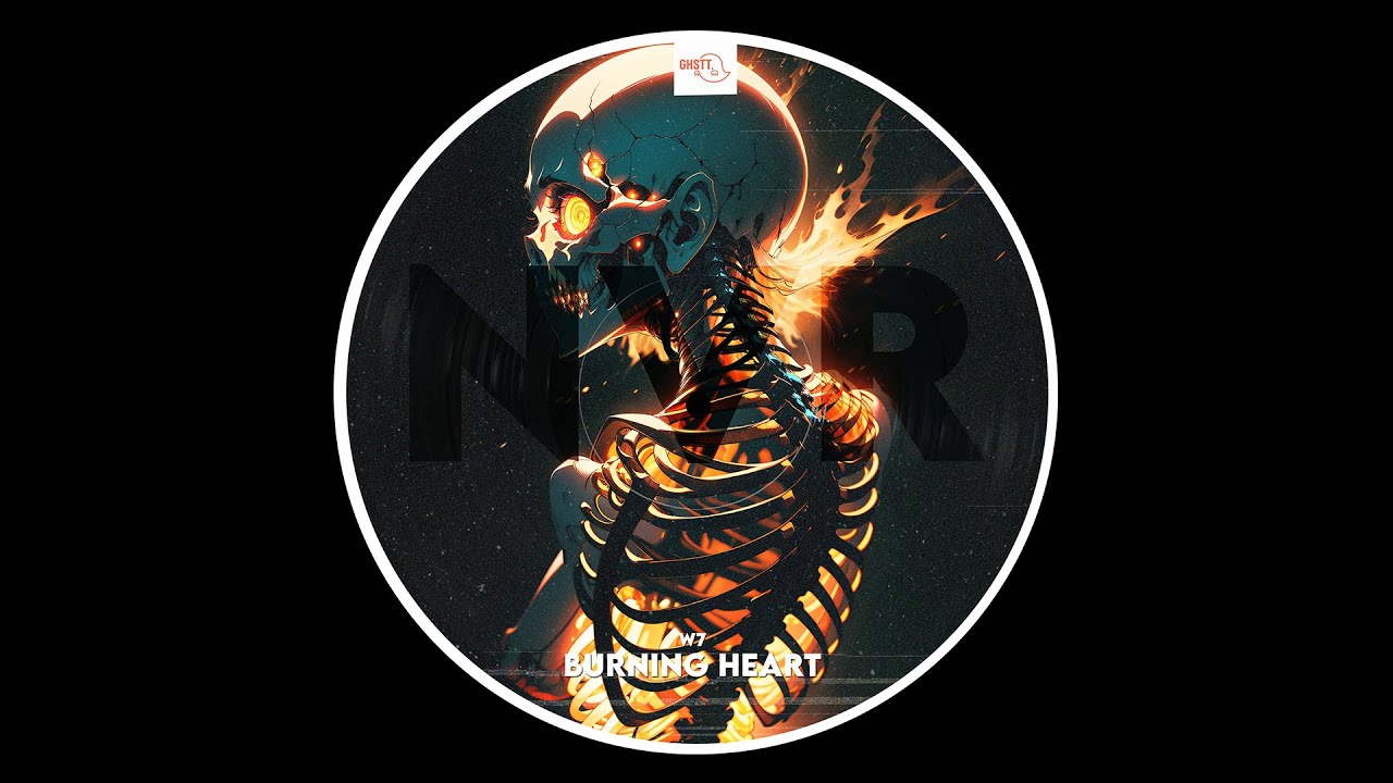 [NVR 022] W7- Burning Heart (Extended Remix) [FREE DOWNLOAD]