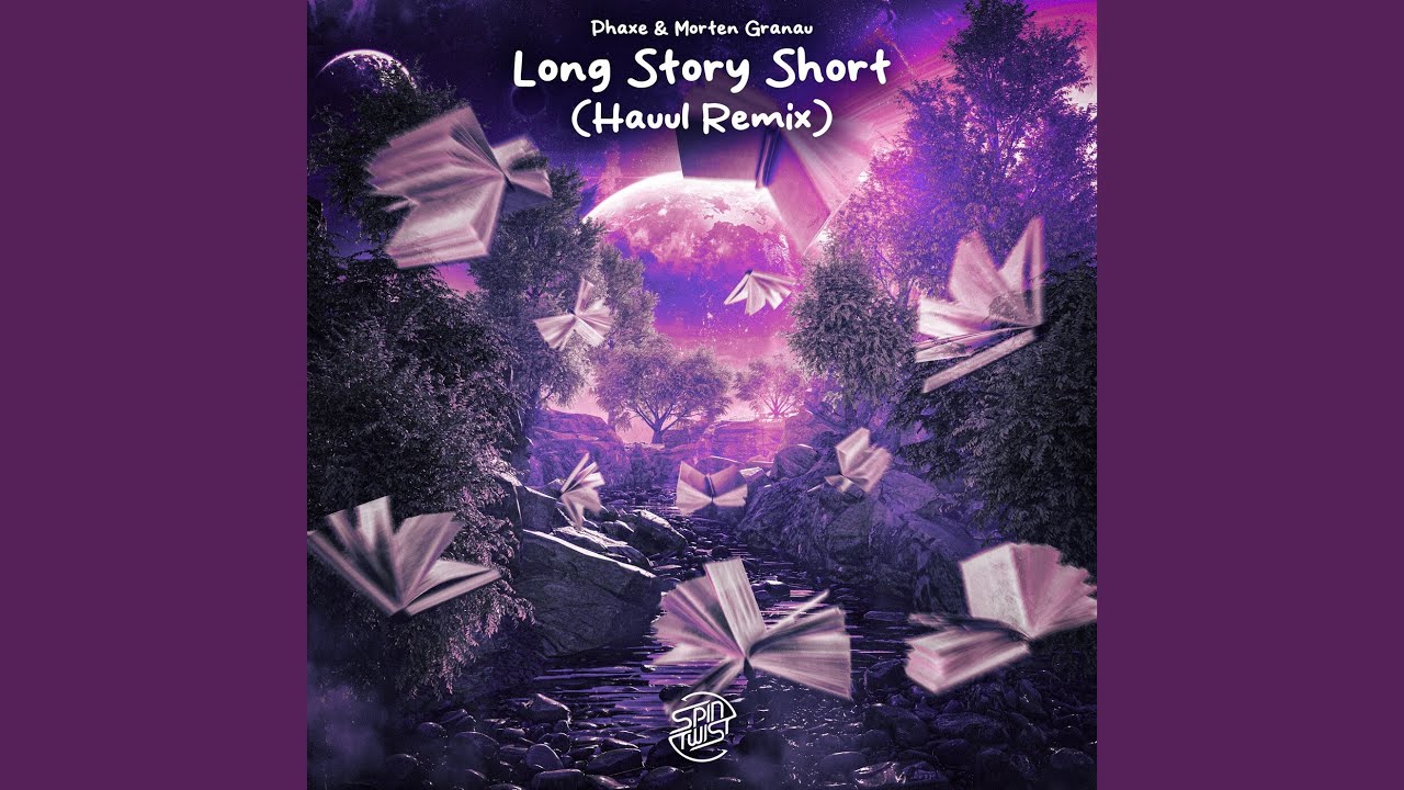 Long Story Short (Hauul Remix)