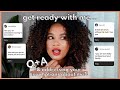 GRWM Q+A and addressing your assumptions about me!