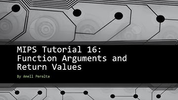 MIPS Tutorial 16   Function Arguments and Return Values