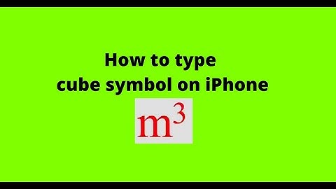 How to type cube symbol on iPhone