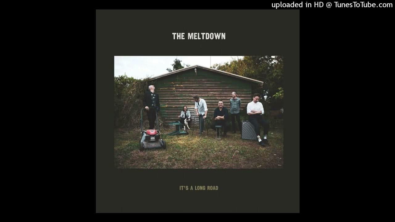 The Meltdown - River The Meltdown - River