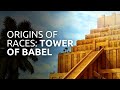 Tower of Babel: Origin of Races with Ken Ham