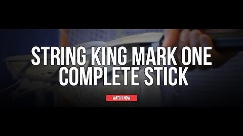 StringKing Attack Complete Stick | Lax.com Product Videos