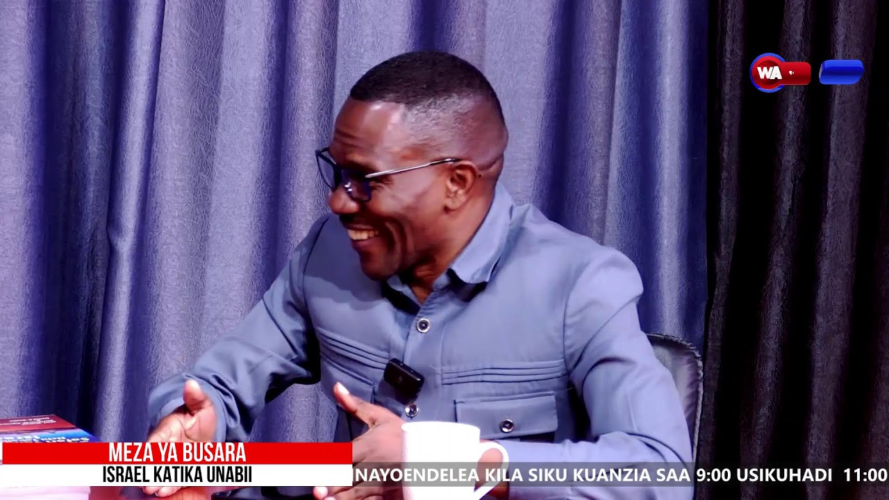 MEZA YA BUSARA | ISRAEL KATIKA UNABII