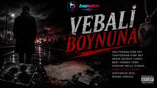 Vebali Boynuna - Başkaton | Suno AI Music