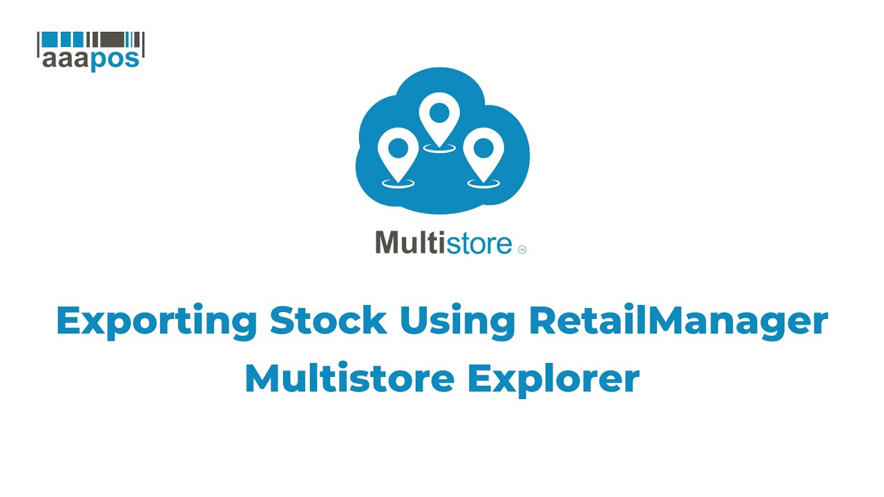 Exporting Stock Using RetailManager Multistore Explorer - YouTube