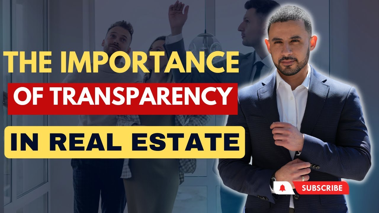 The Importance of Transparency in Real Estate - YouTube