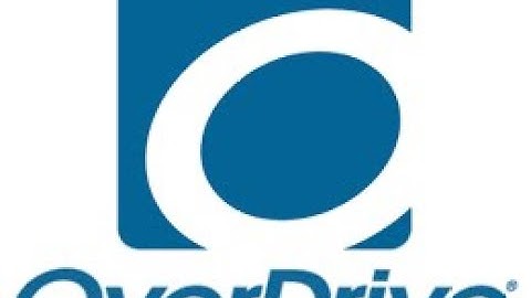 OverDrive 2 - How to Borrow, Place Hold, and Open Items