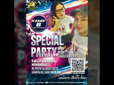 DJ RERE MONIQUE SPESIAL PARTY H.AKZAY RAJA JODED LIVE IN MYSTIC NIGH CLUB SURABAYA GETAR
