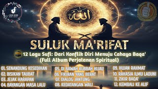 Download Lagu SULUK MA'RIFAT | π 12 Lagu Sufi: Dari Konflik Diri Menuju Cahaya Baqa' (Full Album Lagu Islami) MP3 Download Lagu SULUK MA'RIFAT | π 12 Lagu Sufi: Dari Konflik Diri Menuju Cahaya Baqa' (Full Album Lagu Islami) MP3