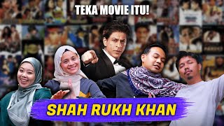 Teka Movie Itu! Edisi Filem Shah Rukh Khan | SEISMIK Challenge