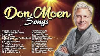 ✝️ Top 100 Don Moen Praise And Worship Songs All Time 🙏 Nonstop Good Praise Songs