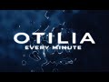 Otilia Every Minute Lyric Video mp3
