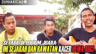 SEJARAH DAN RAWATAN KACER DEWA RUCI