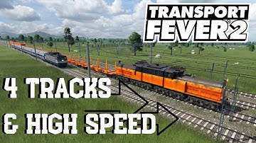 4 Tracks & High Speed - Spring Update - Transport Fever 2