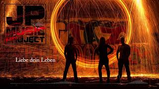 JP Music Project - Liebe dein Leben