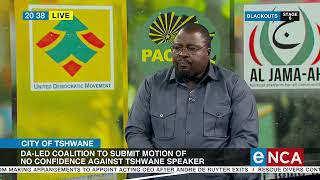 City of Tshwane DA led coalition to submit motion of no confidence