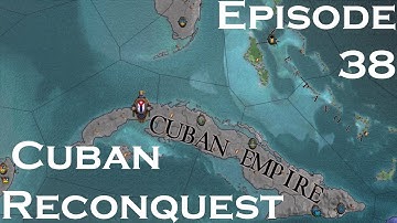 Crusader Kings II After The End Cuban Reconquest Episode #38 | Conspiracy, Traitors, Evil Afoot! |
