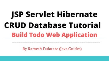 JSP Servlet Hibernate CRUD Database Tutorial - Build Todo Web Application