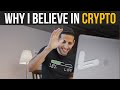 Why i believe in crypto