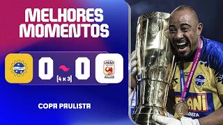 SÃO JOSÉ 0 (4) x (3) 0 UNIÃO SÃO JOÃO | MELHORES MOMENTOS | FINAL - VOLTA | COPA PAULISTA
