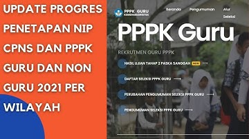 UPDATE HARI INI PENETAPAN NIP CPNS DAN NI PPPK GURU DAN NON GURU 2021