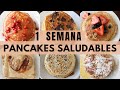 UNA SEMANA DE PANCAKES SALUDABLES | Michela Perleche