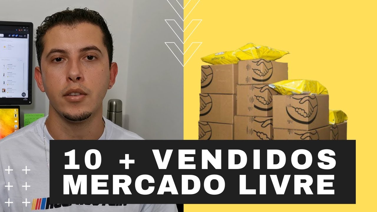 10 Produtos mais Vendidos no Mercado Livre 2020 - Ideias Para Vender em ...