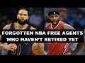 10 Most Forgotten NBA Free Agents Who Haven't Officially Retired Yet